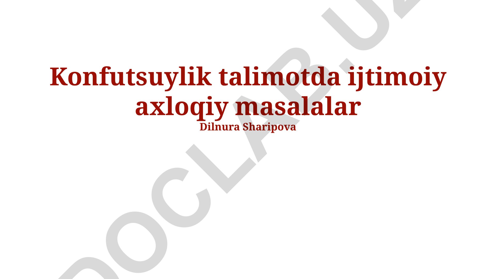 Konfutsiy ta'limotlaridagi ijtimoiy va axloqiy masalalar