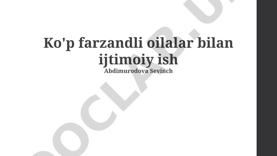 Ko'p bolali oilalar bilan ijtimoiy ish