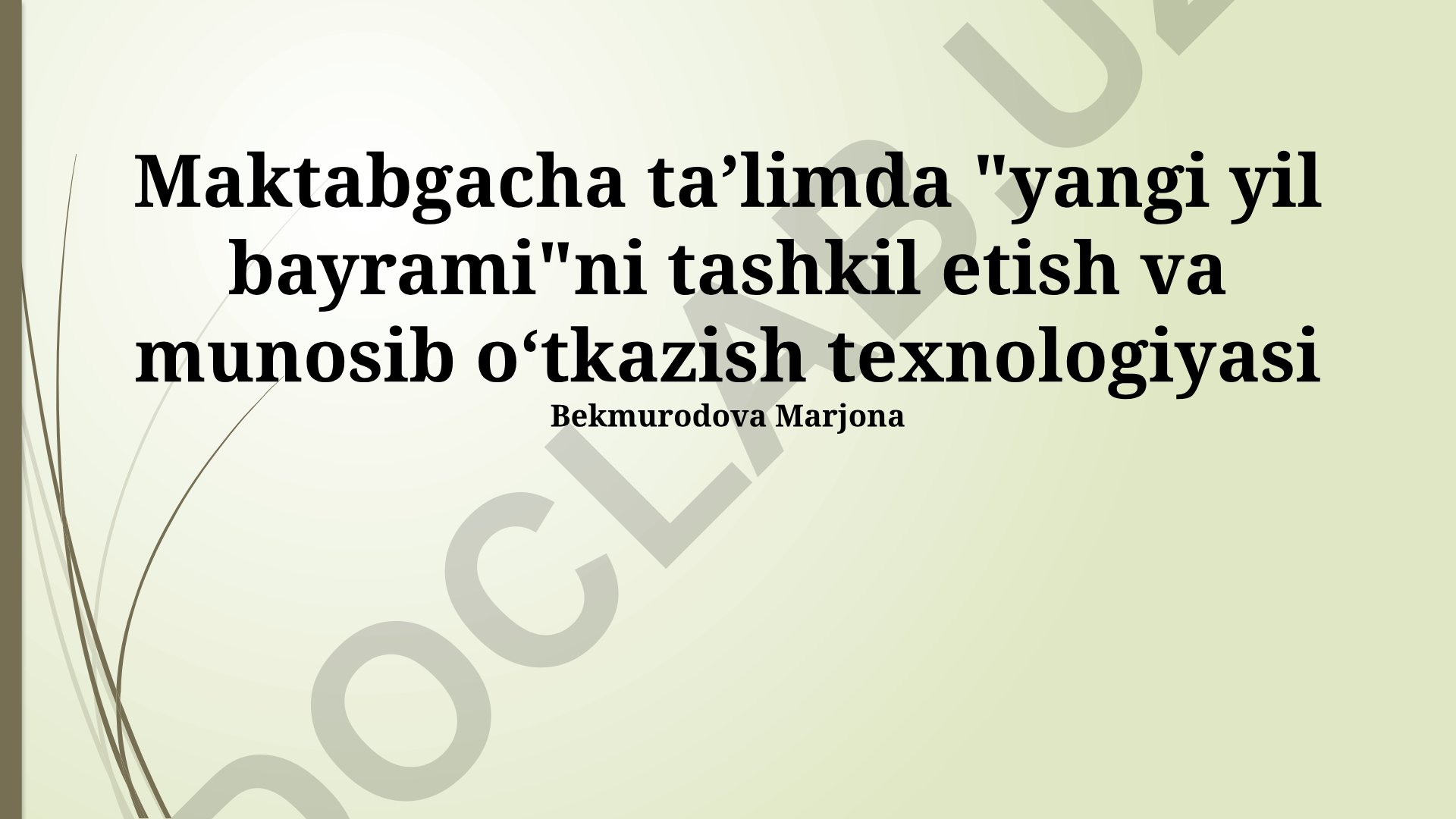 Maktabgacha ta'limda yangi yil bayramini tashkil etish texnologiyalari