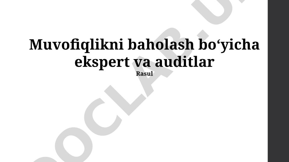 Muvofiqlikni baholash auditi: Asosiy tushunchalar va jarayonlar