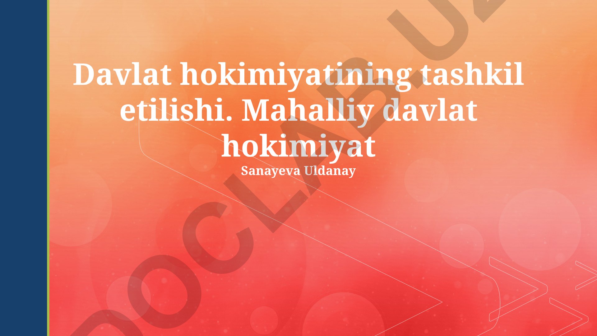 Mahalliy davlat hokimiyatining tashkil etilishi va vazifalari