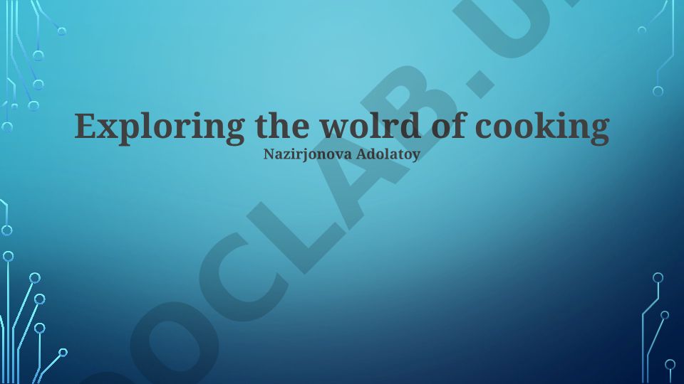 Exploring the World of Cooking