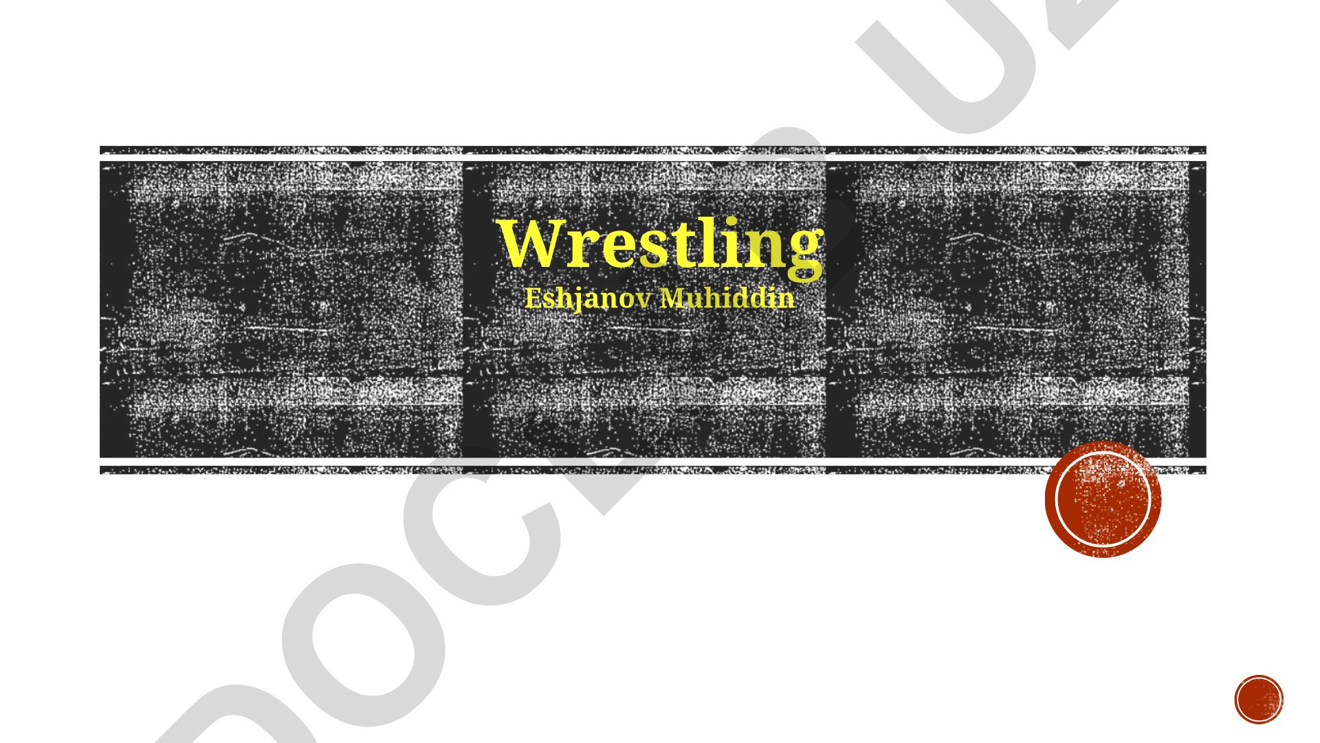 Wrestling tarixi, jismoniy va aqliy talablar, turli olamlar