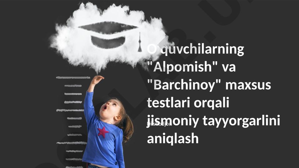 Alpomish va Barchinoy testlari orqali jismoniy tayyorgarlikni aniqlash