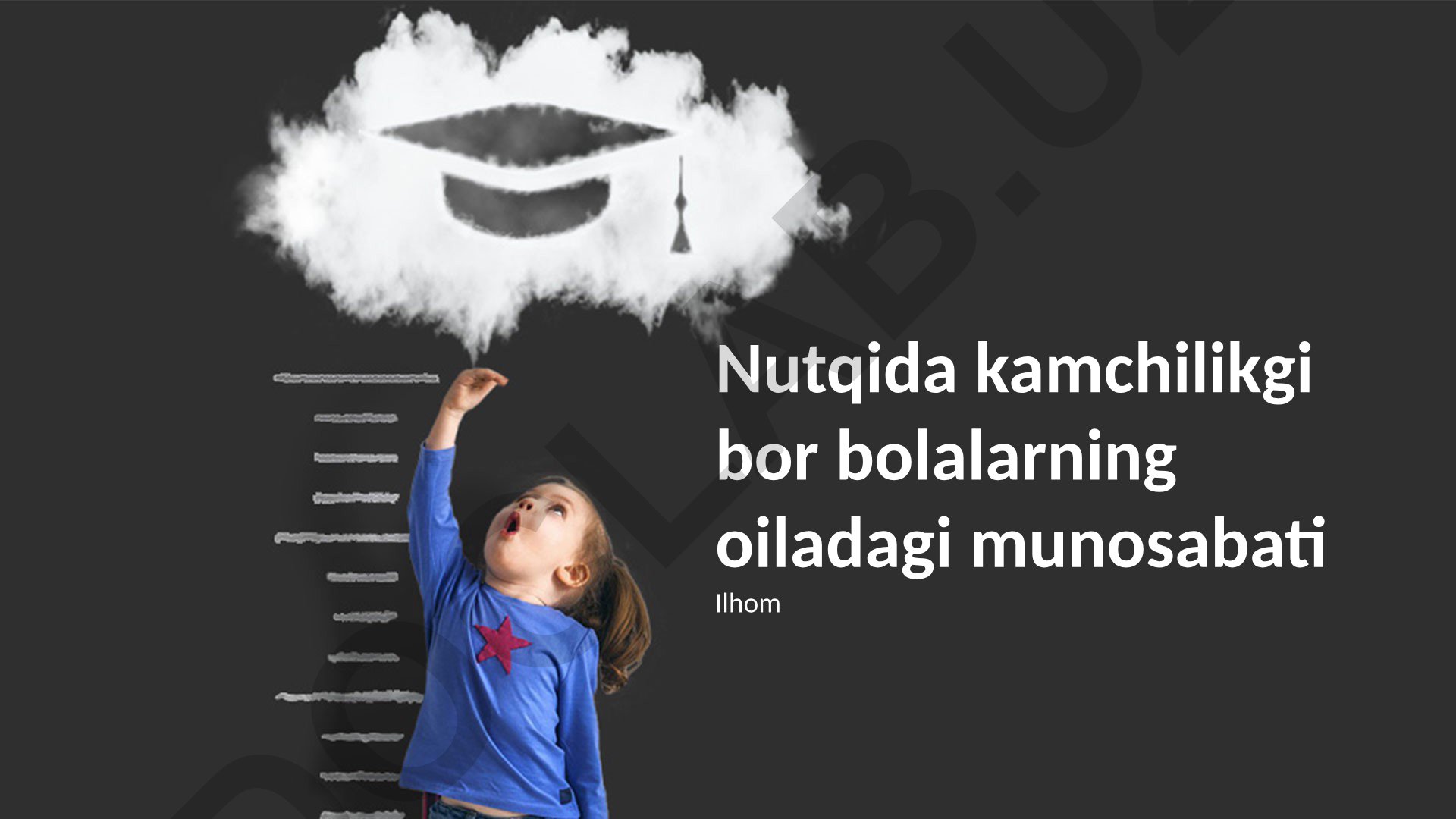 Nutqida kamchilikgi bor bolalarning oiladagi munosabati
