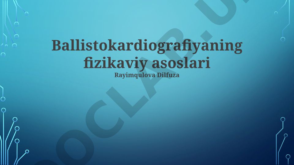Ballistokardiografiyaning fizikaviy asoslari