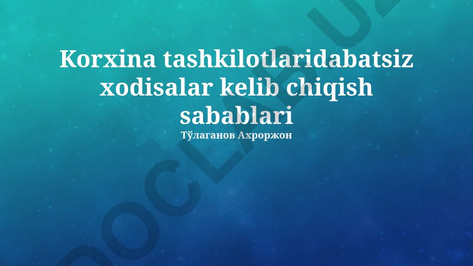 Korxina tashkilotlarida baʼtsiz xodimlar kelib chiqish sabablari
