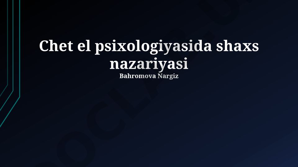 Chet el psixologiyasida shaxs nazariyasi