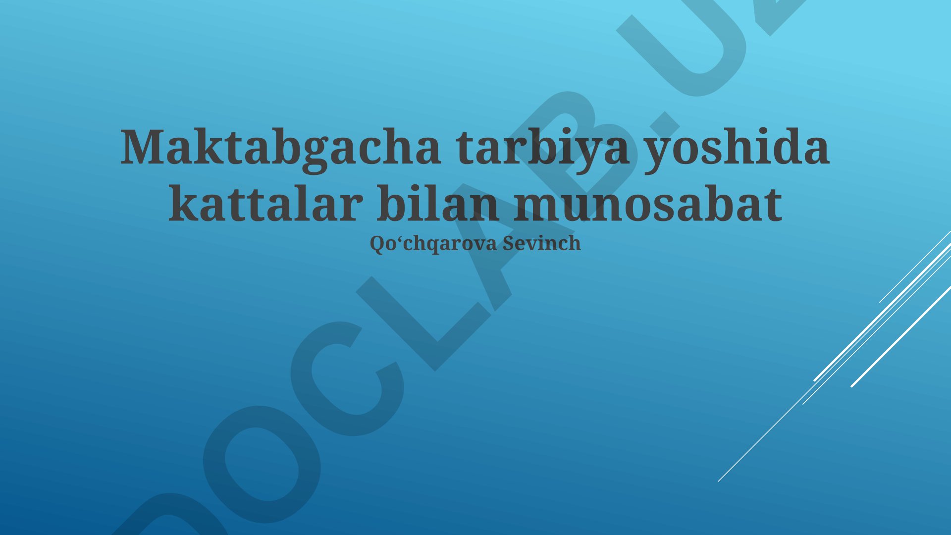 Maktabgacha tarbiya yoshida kattalar bilan munosabat