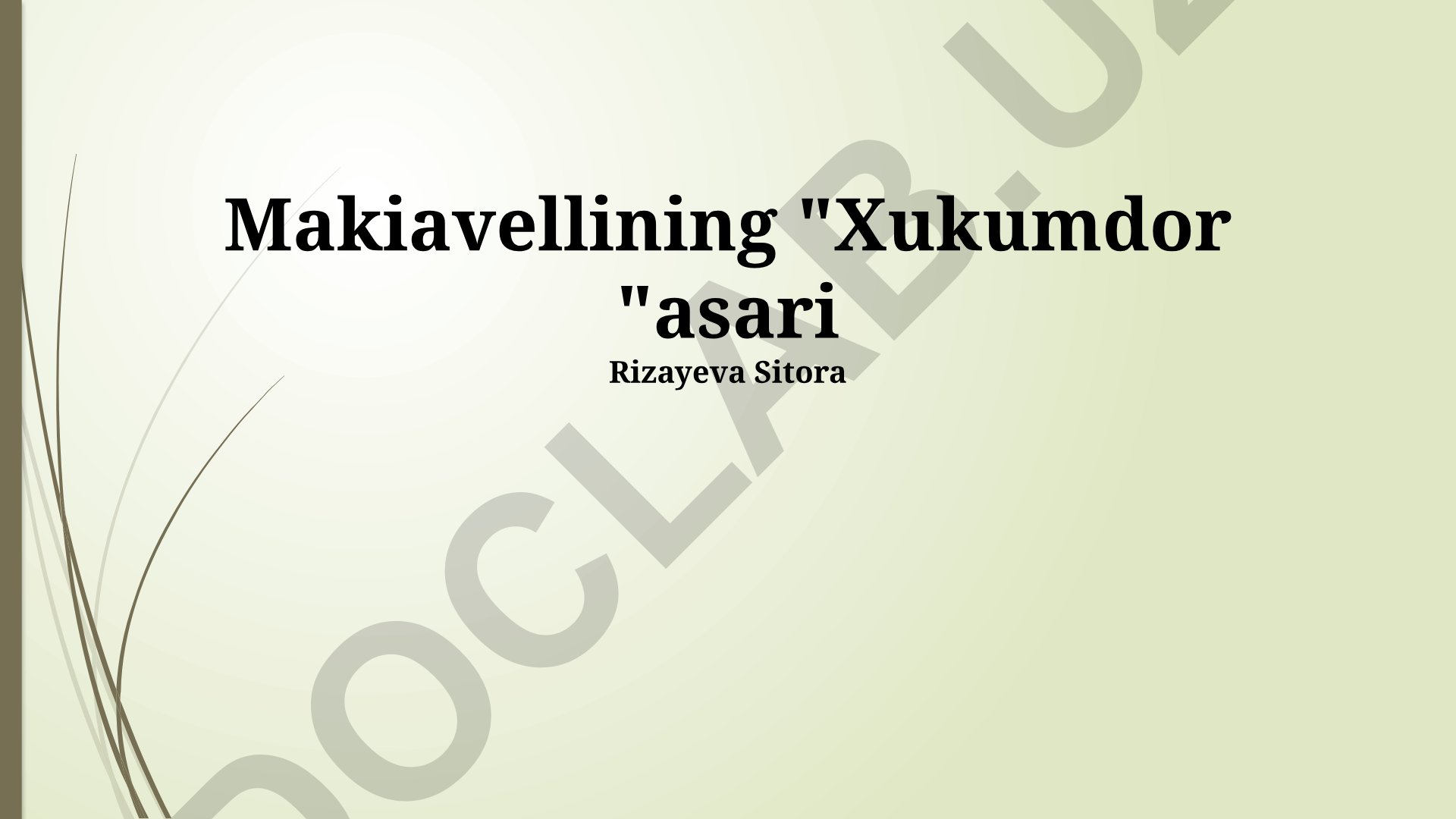 Makiavellining "Xukumdor" asarida hokimiyat va siyosat