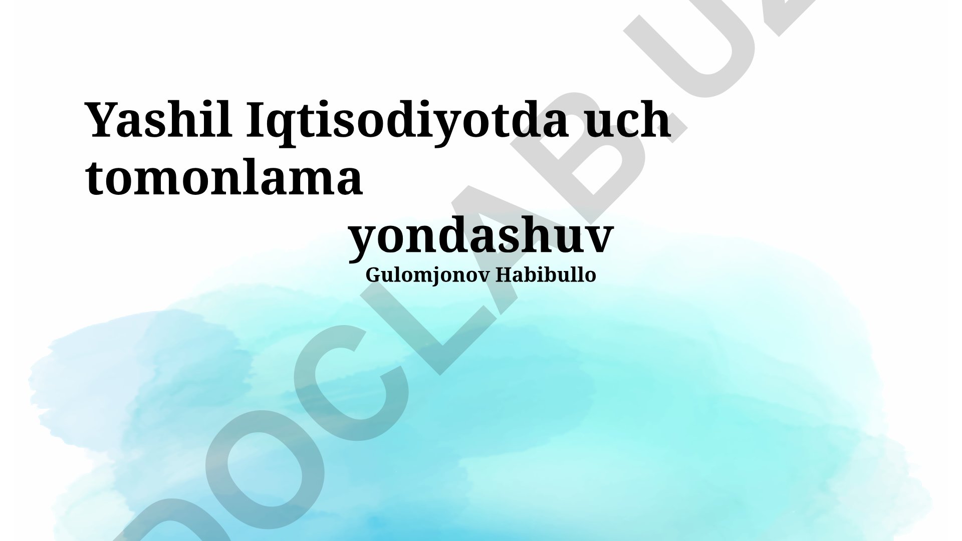 Yashil iqtisodiyotda davlat, xususiy sektor va fuqarolarning roli