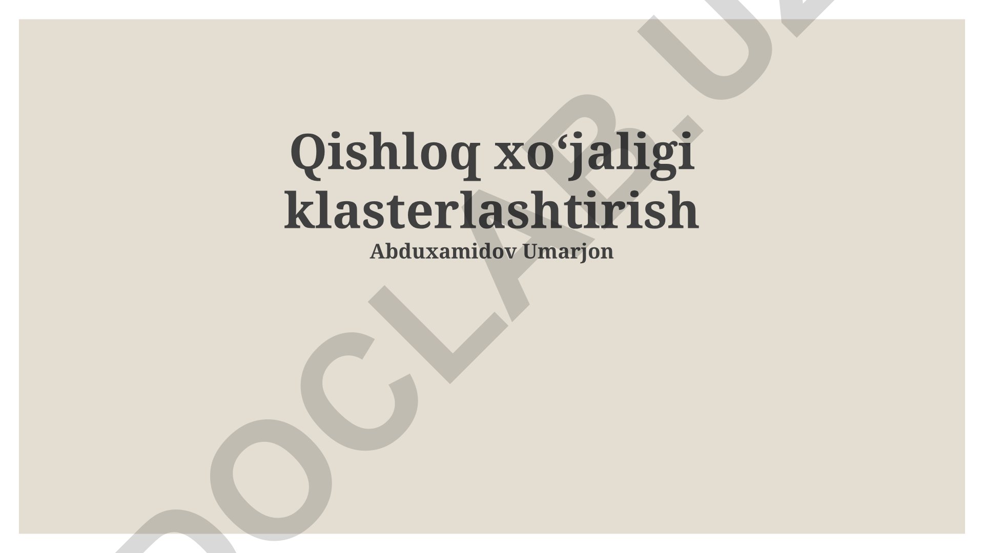 Qishloq xoʻjaligi klasterlashtirish va innovatsion texnologiyalar