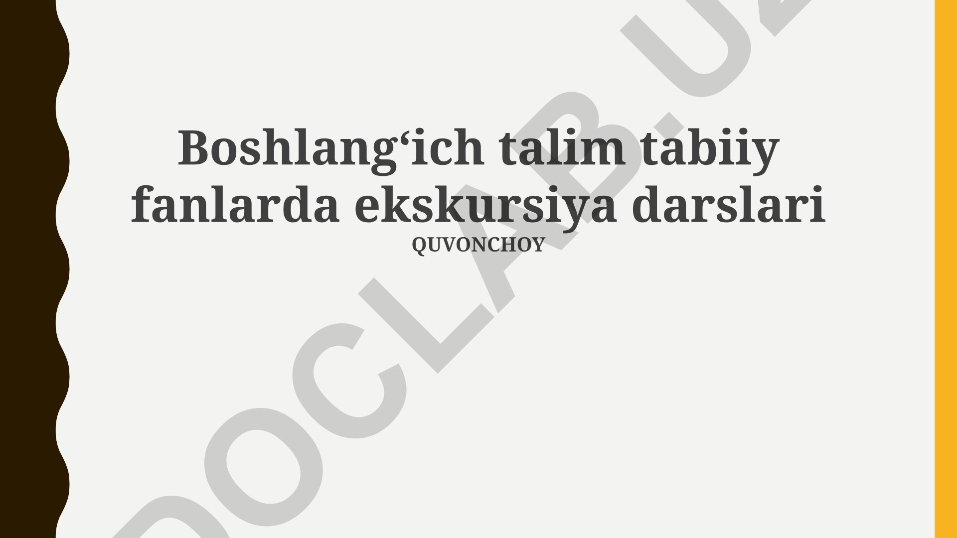 Boshlangʻich taʼlimda tabiiy fanlar ekskursiya darslari