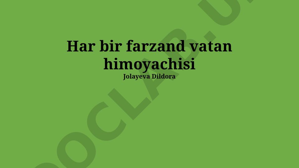 Harbiy-vatanparvarlik tarbiyasi va vatan himoyachisi bo'lishga tayyorgarlik
