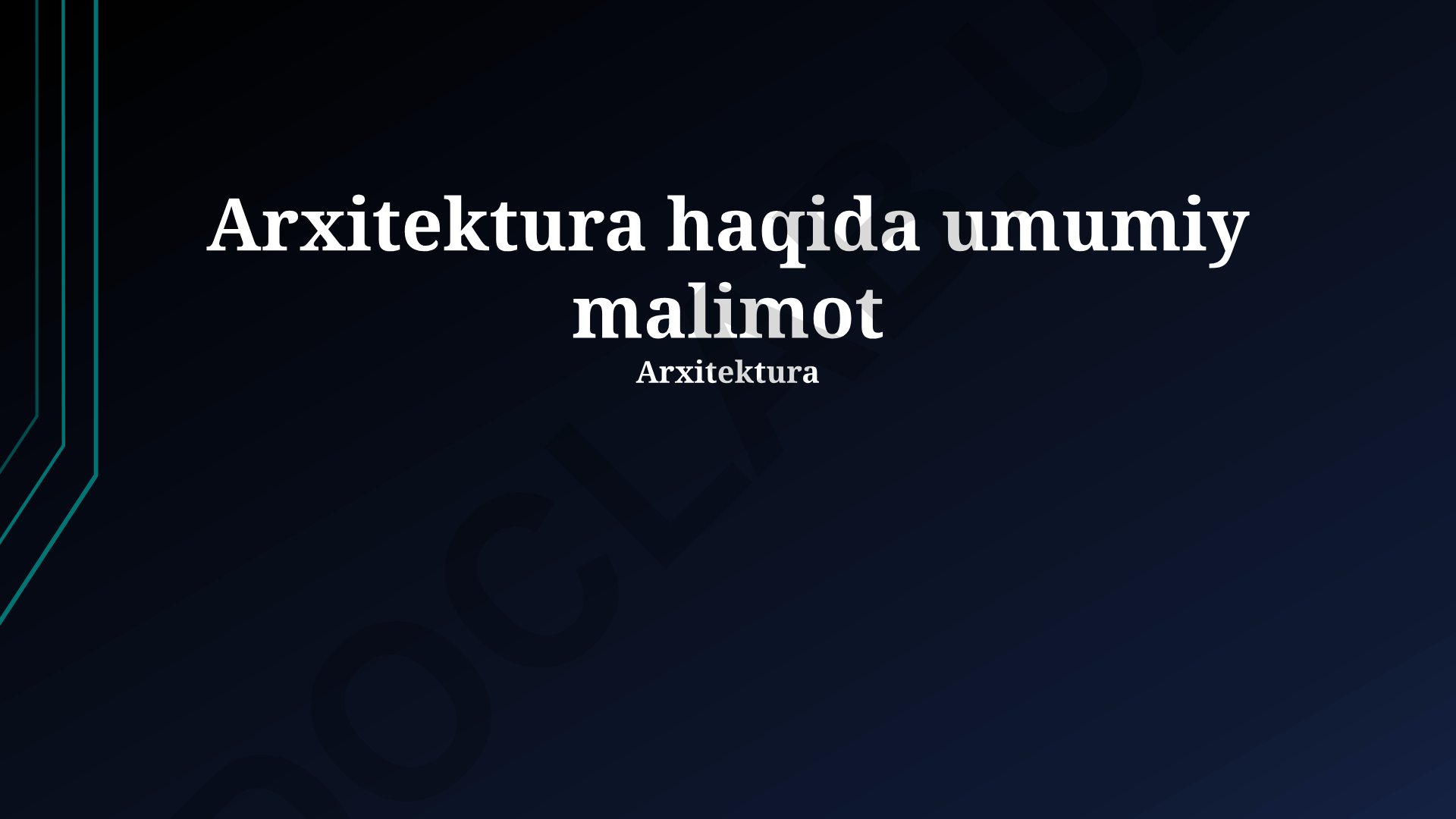 Arxitektura turlari va zamonaviy tendentsiyalar