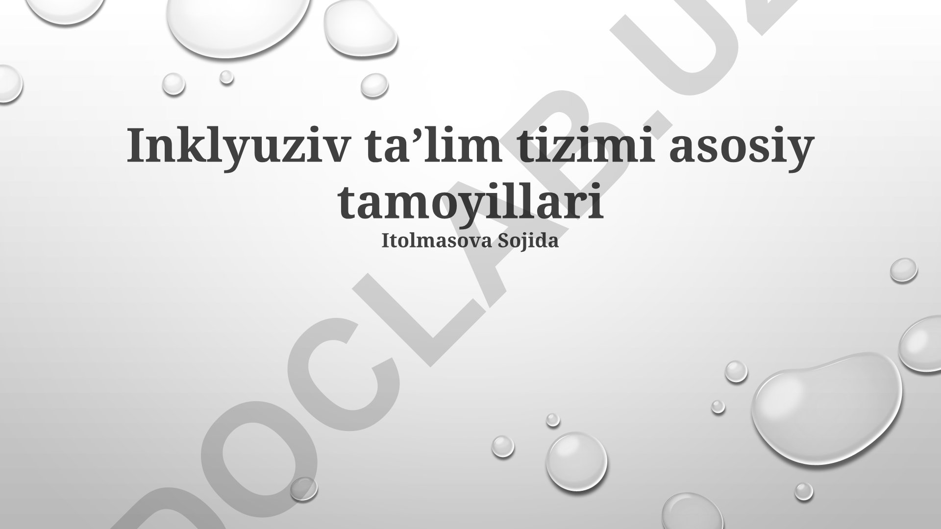Inklyuziv taʼlim tizimi asosiy tamoyillari