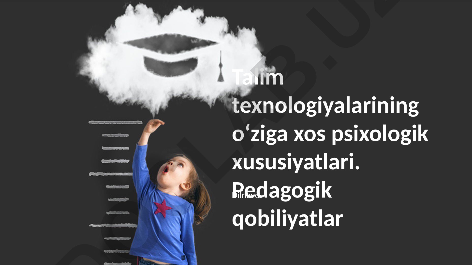 Talim texnologiyalarining oʻziga xos psixologik xususiyatlari va pedagogik qobiliyatlar