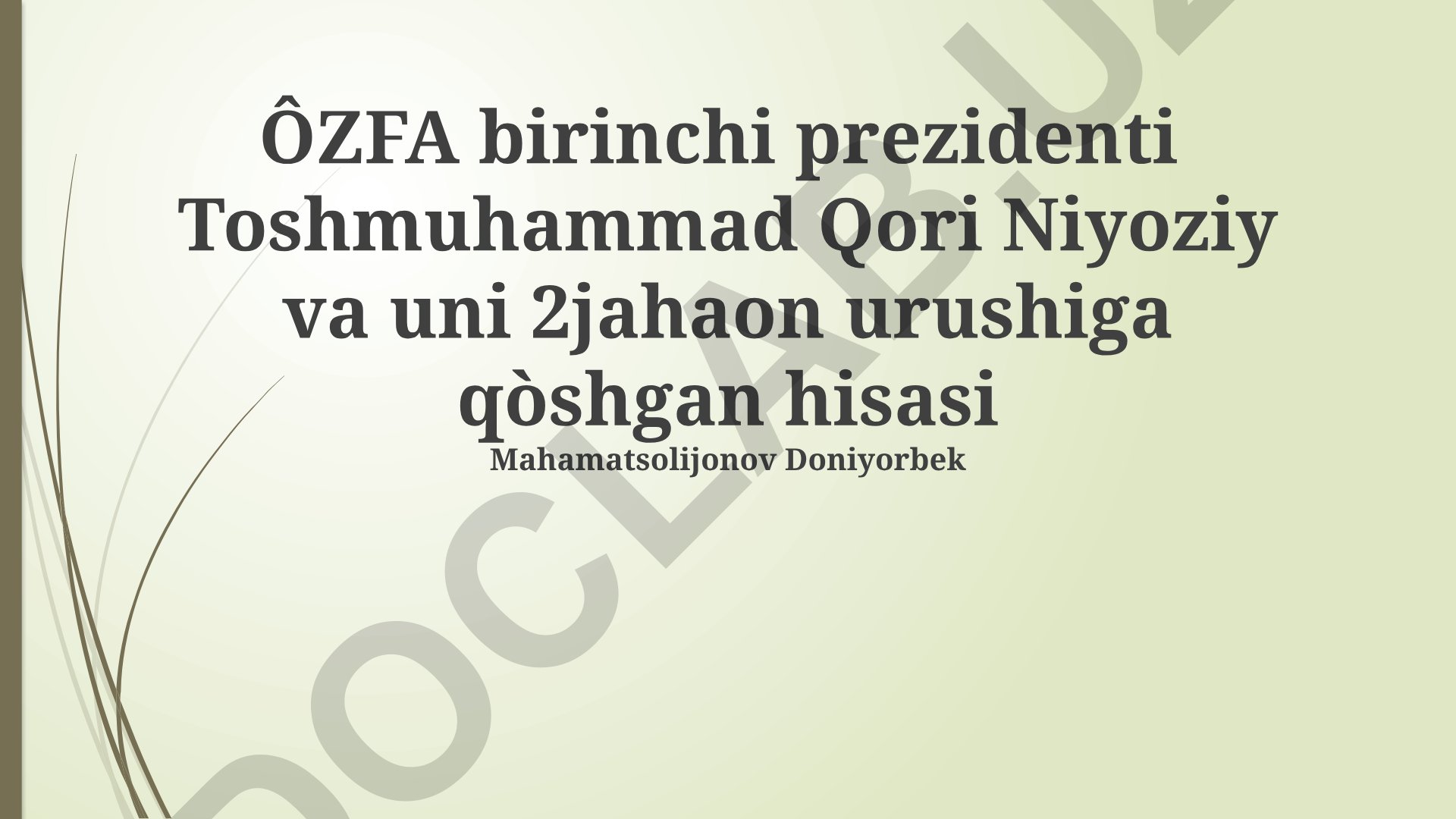 Toshmuhammad Qori Niyoziyning hayoti, faoliyati va Ikkinchi jahon urushidagi hissasi