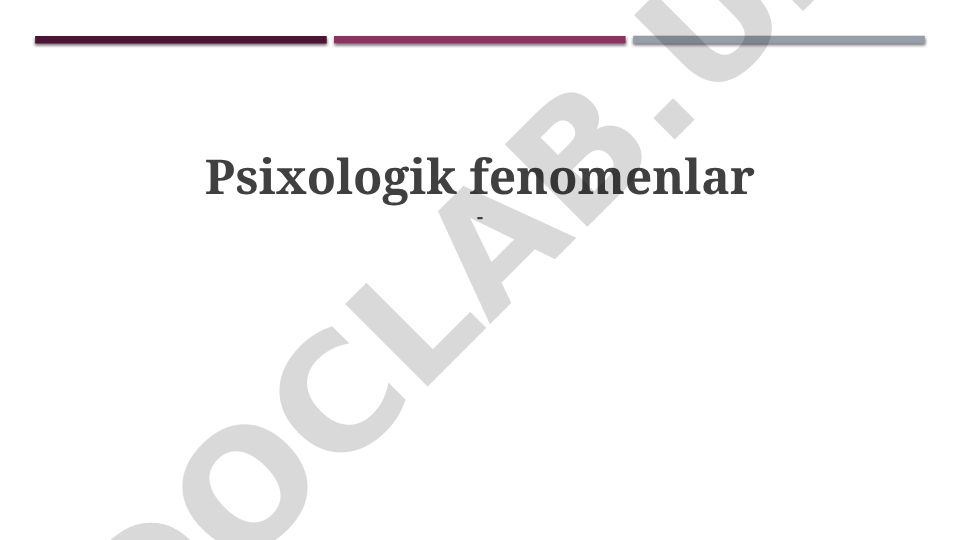 Psixologik fenomenlar va asosiy tushunchalar