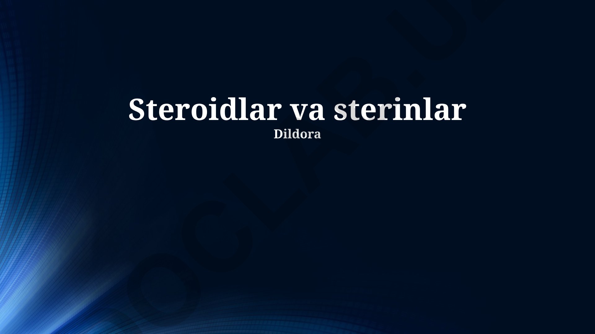 Steroidlar va sterollar: xususiyatlari, funktsiyalari va biologik ahamiyati
