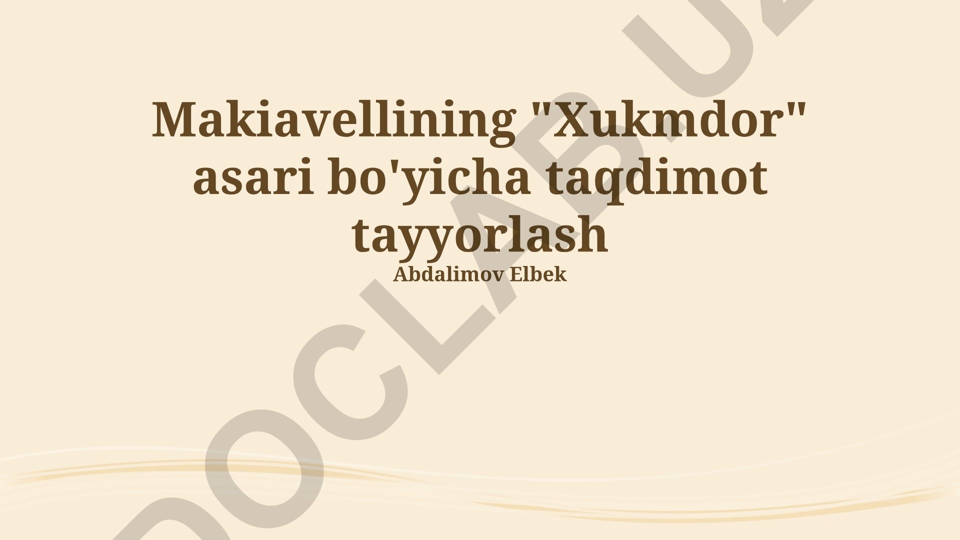 Makiyavellining "Hukmdor" asarining asosiy g'oyalari va tahlili