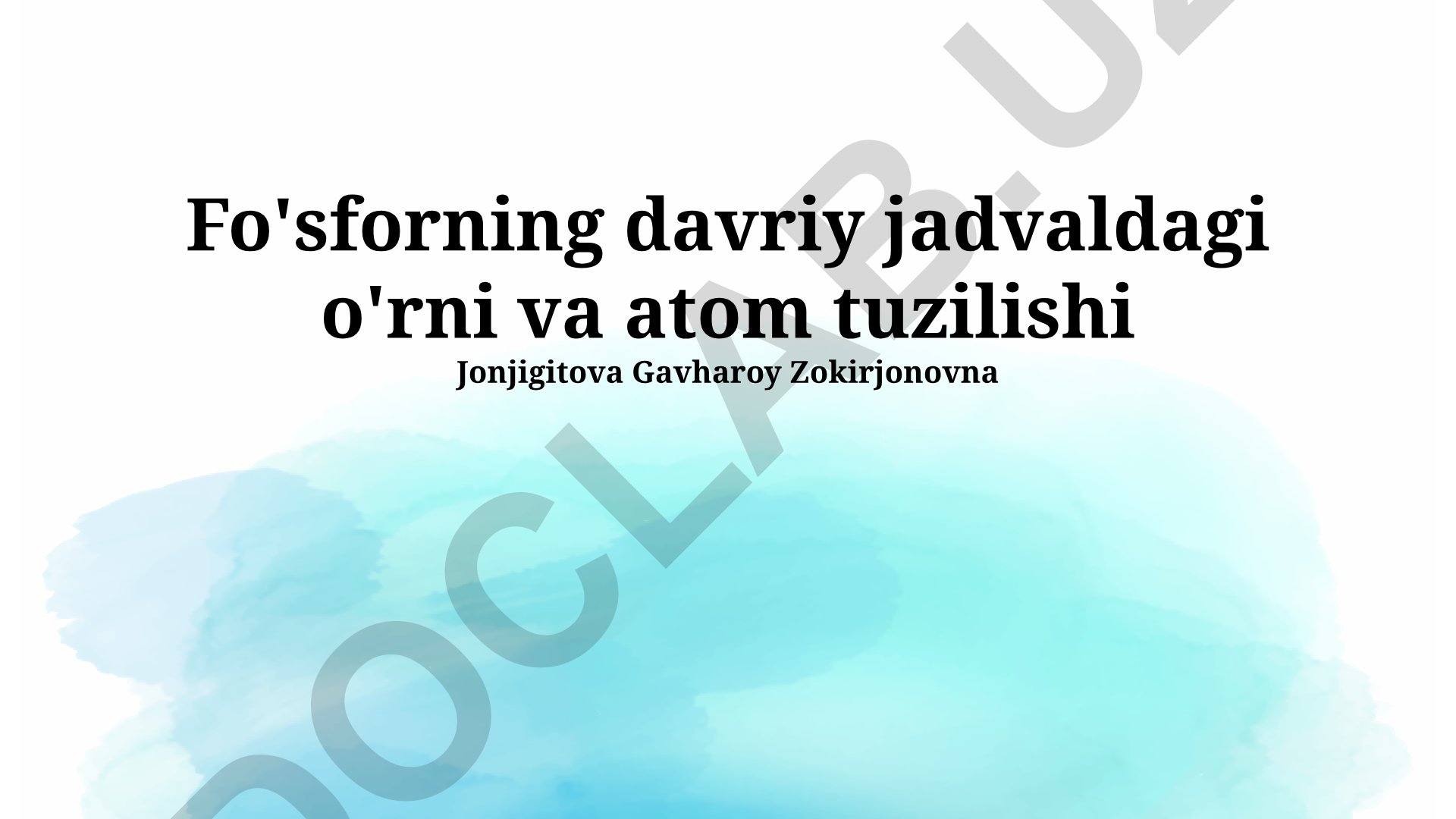Fosforning davriy jadvaldagi o'rni va atom tuzilishi