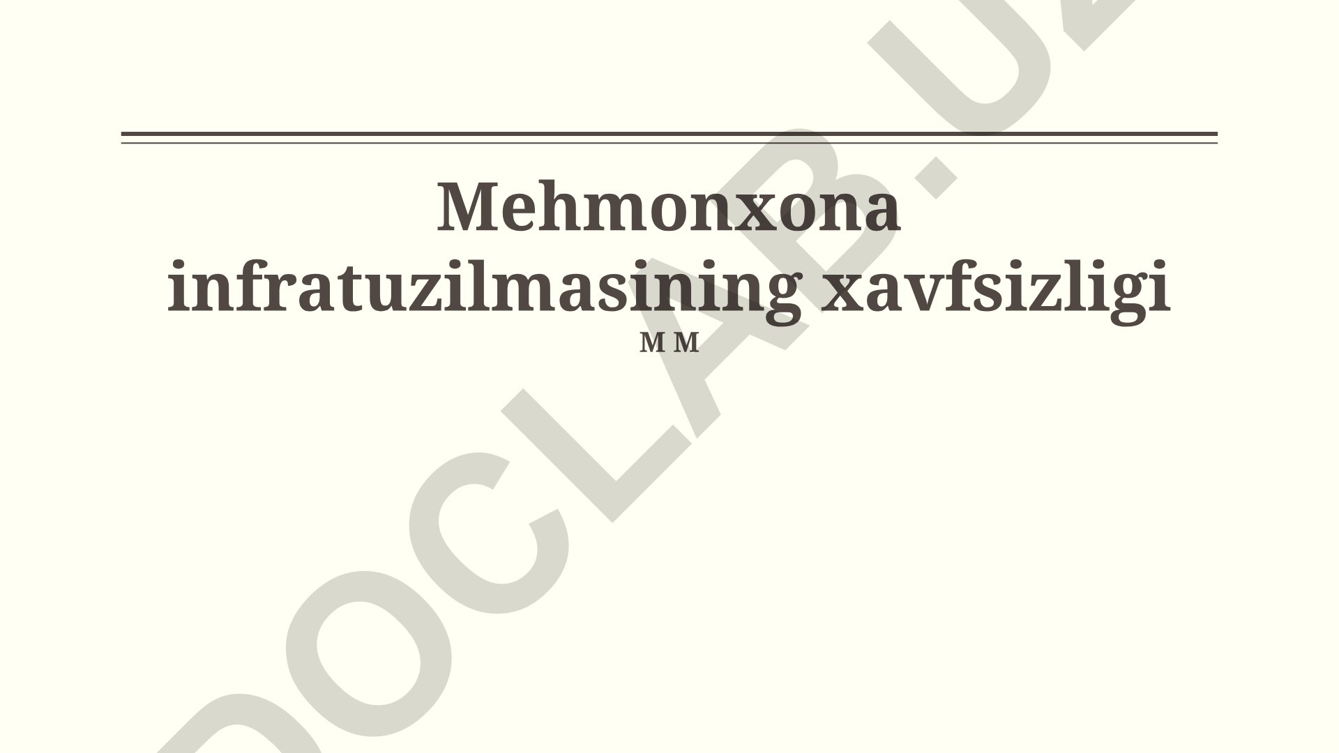 Mehmonxona infratuzilmasining xavfsizligi tizimlari va texnologiyalari