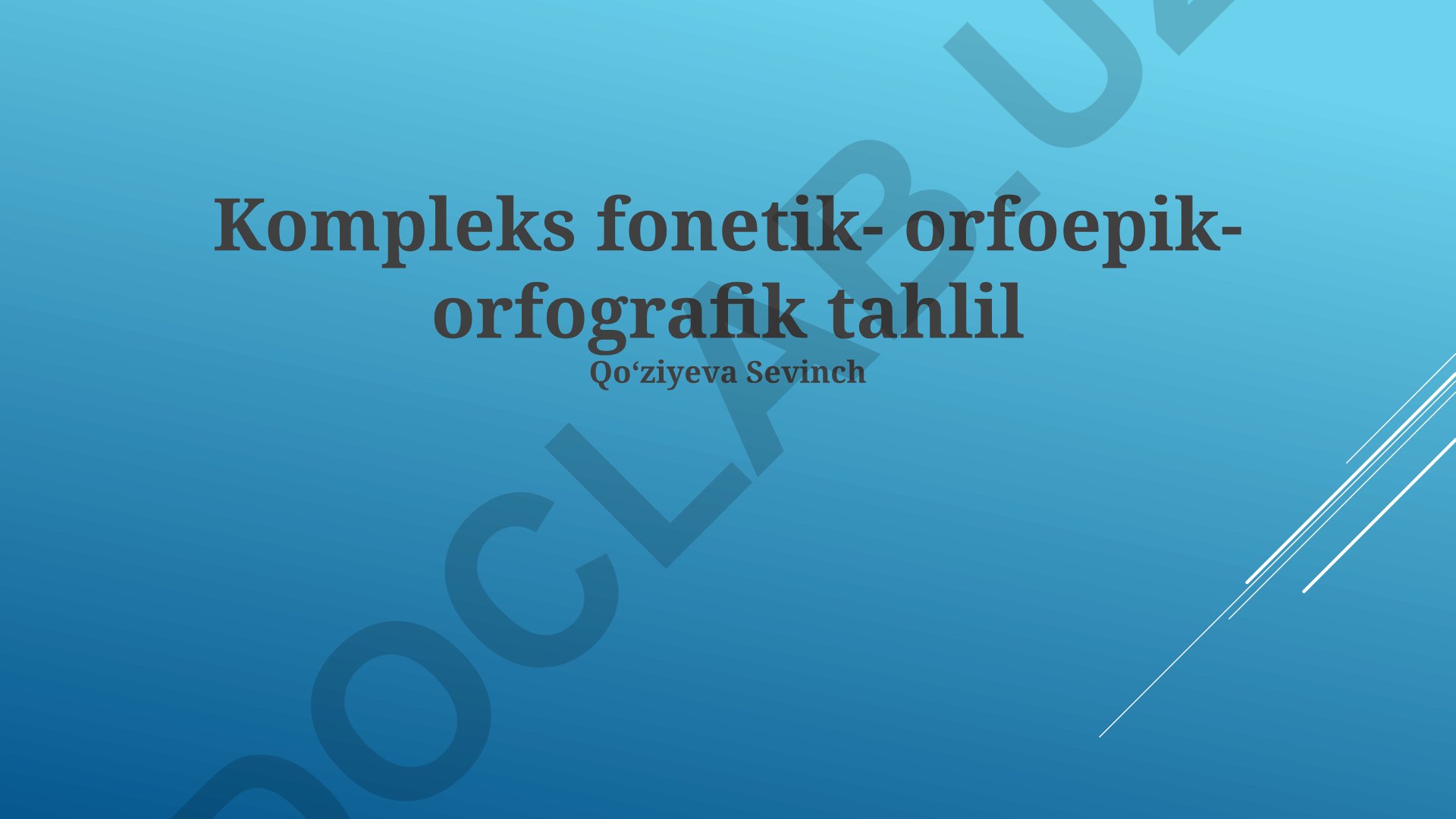 Fonetika-Ortoepiya-Orfografiya Kompleks Tahlili