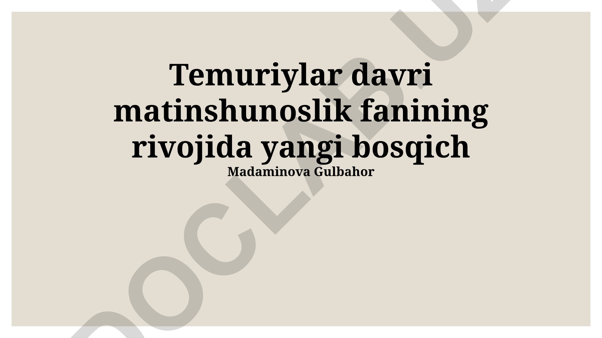 Temuriylar davri matnshunoslik fanining rivojida yangi bosqich