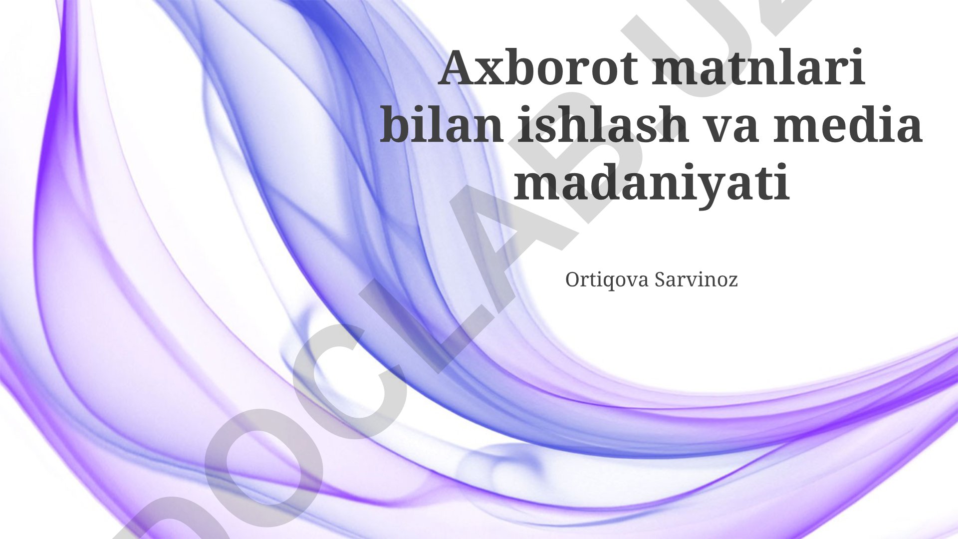 Axborot matnlari bilan ishlash va media madaniyati