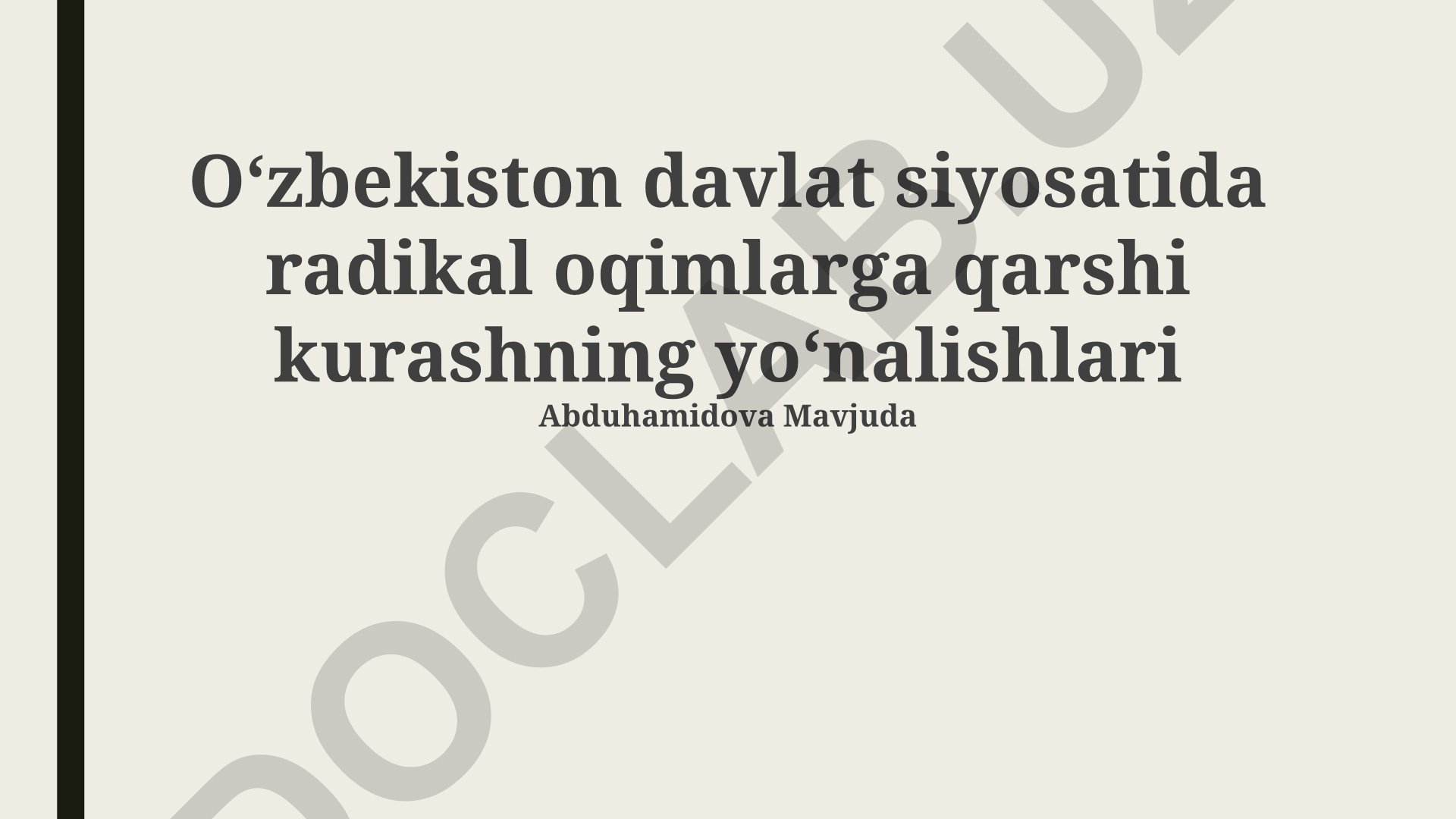 Oʻzbekiston davlat siyosatida radikal oqimlarga qarshi kurashning yoʻnalishlari