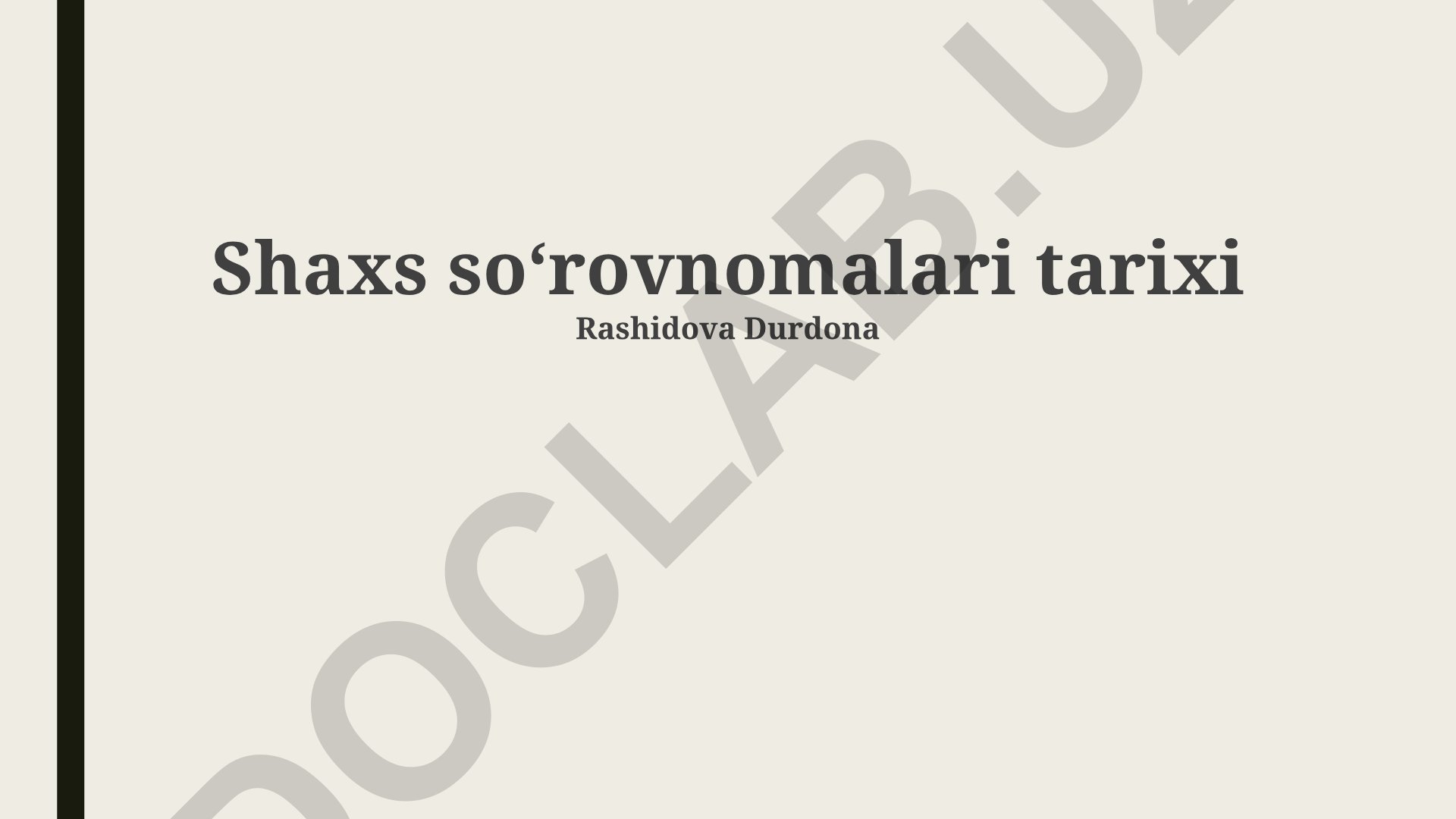 Shaxs soʻrovnomalari tarixi va tibbiyotdagi qoʻllanilishi