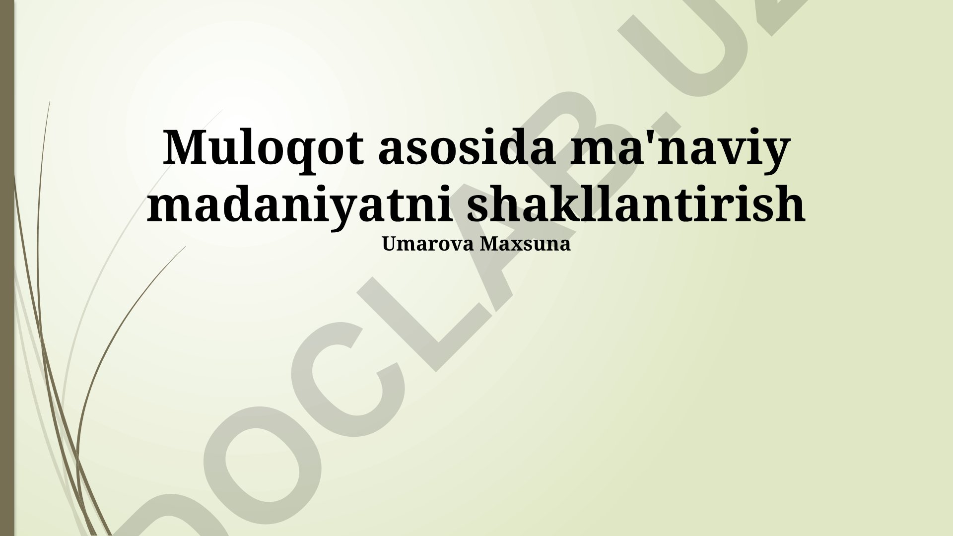 Muloqot asosida ma'naviy madaniyatni shakllantirish