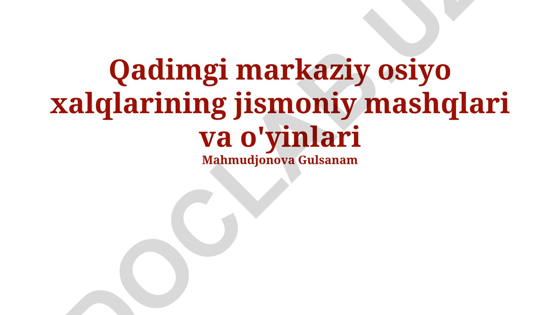 Qadimgi Markaziy Osiyo xalqlarining jismoniy mashqlari va o'yinlari