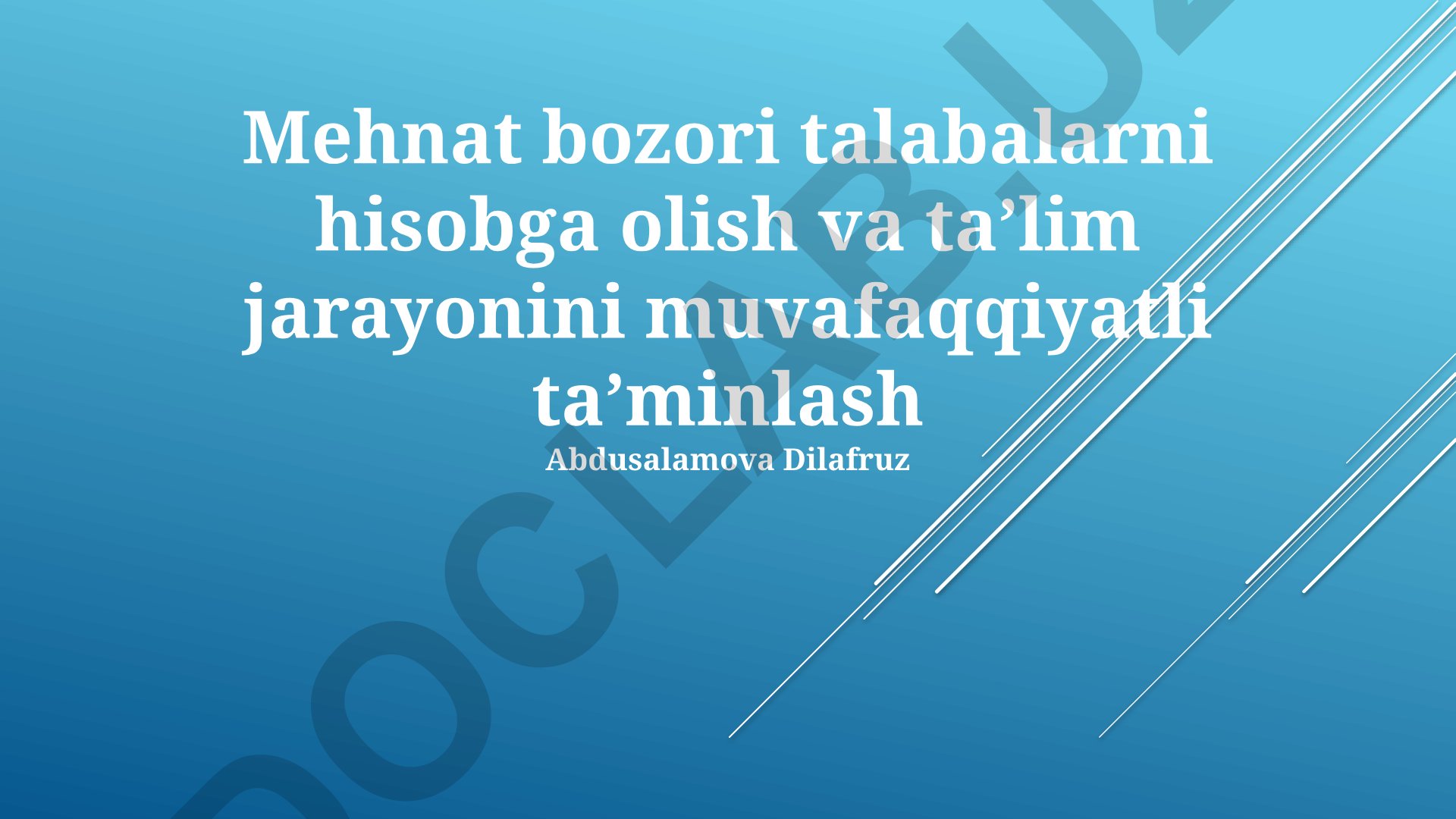 Mehnat bozori talabini hisobga olgan holda ta'lim jarayonini samarali tashkil etish