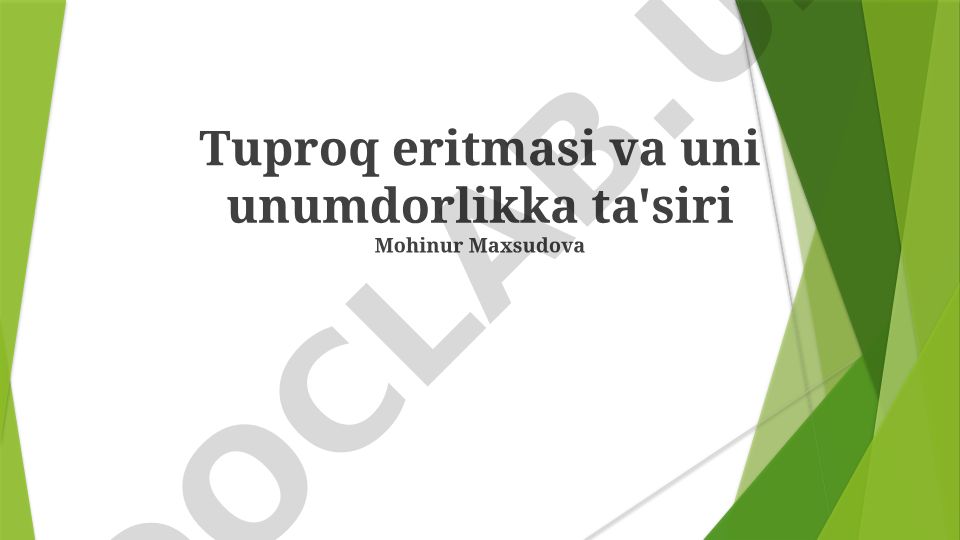 Tuproq eritmasi va uni unumdorlikka ta'siri