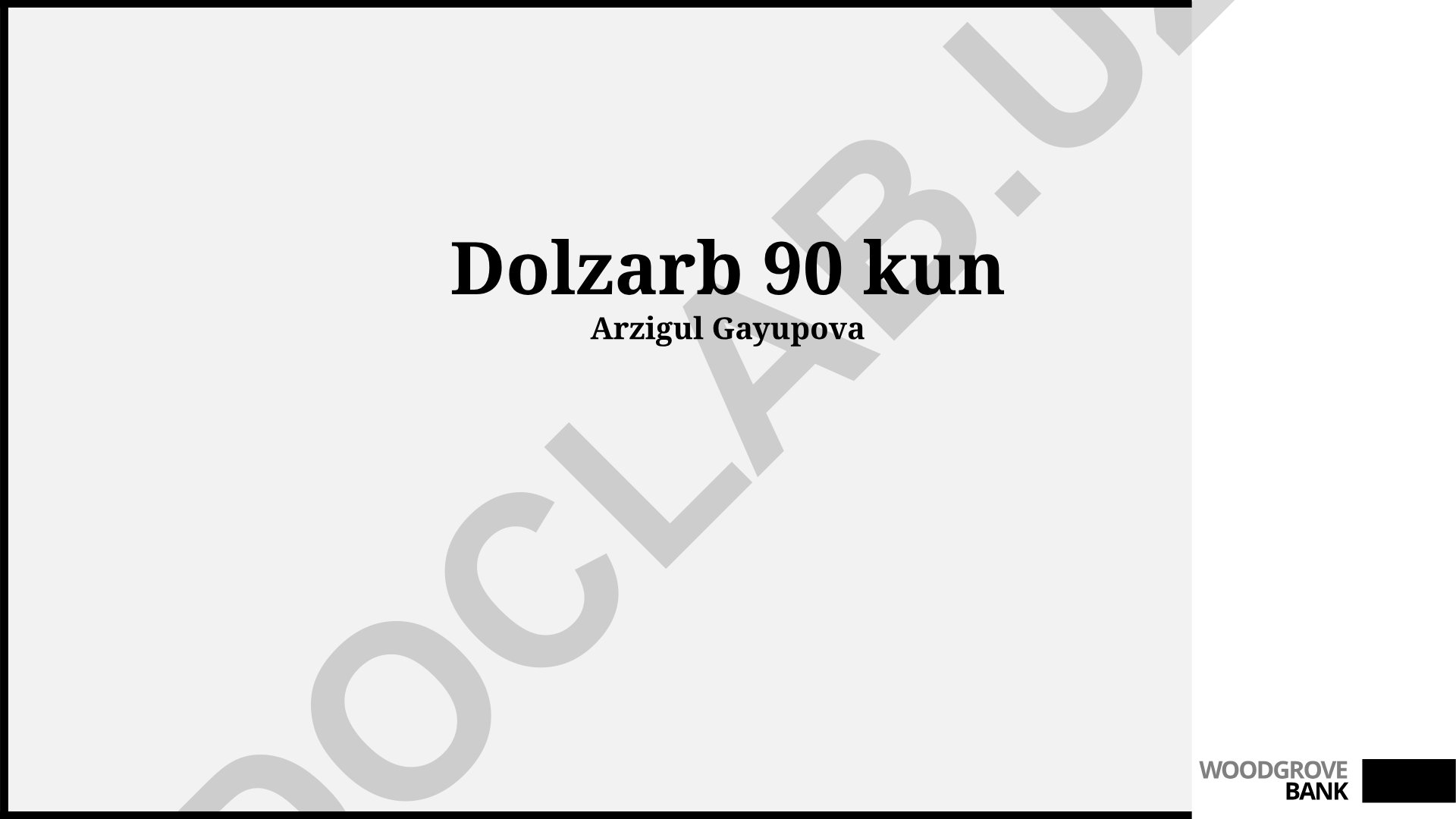 Woodgrove Bank uchun 90 kunlik strategik harakat rejasi