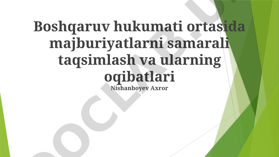 Davlat va menejment o'rtasida mas'uliyat taqsimoti va samarali boshqaruv