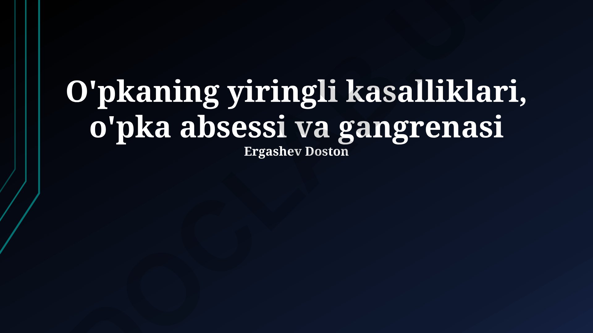 O'pkaning yiringli kasalliklari, o'pka absessi va gangrenasi