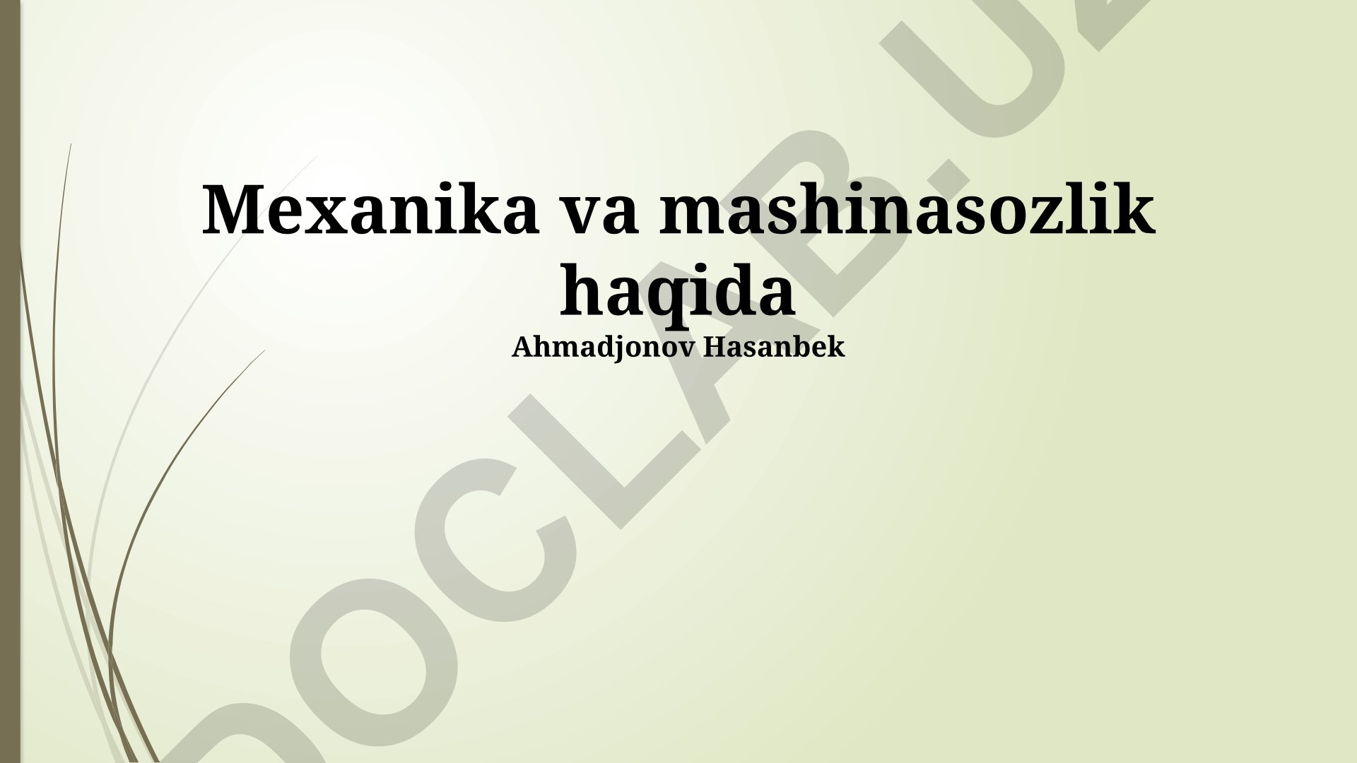 Mexanika va mashinasozlik asoslari