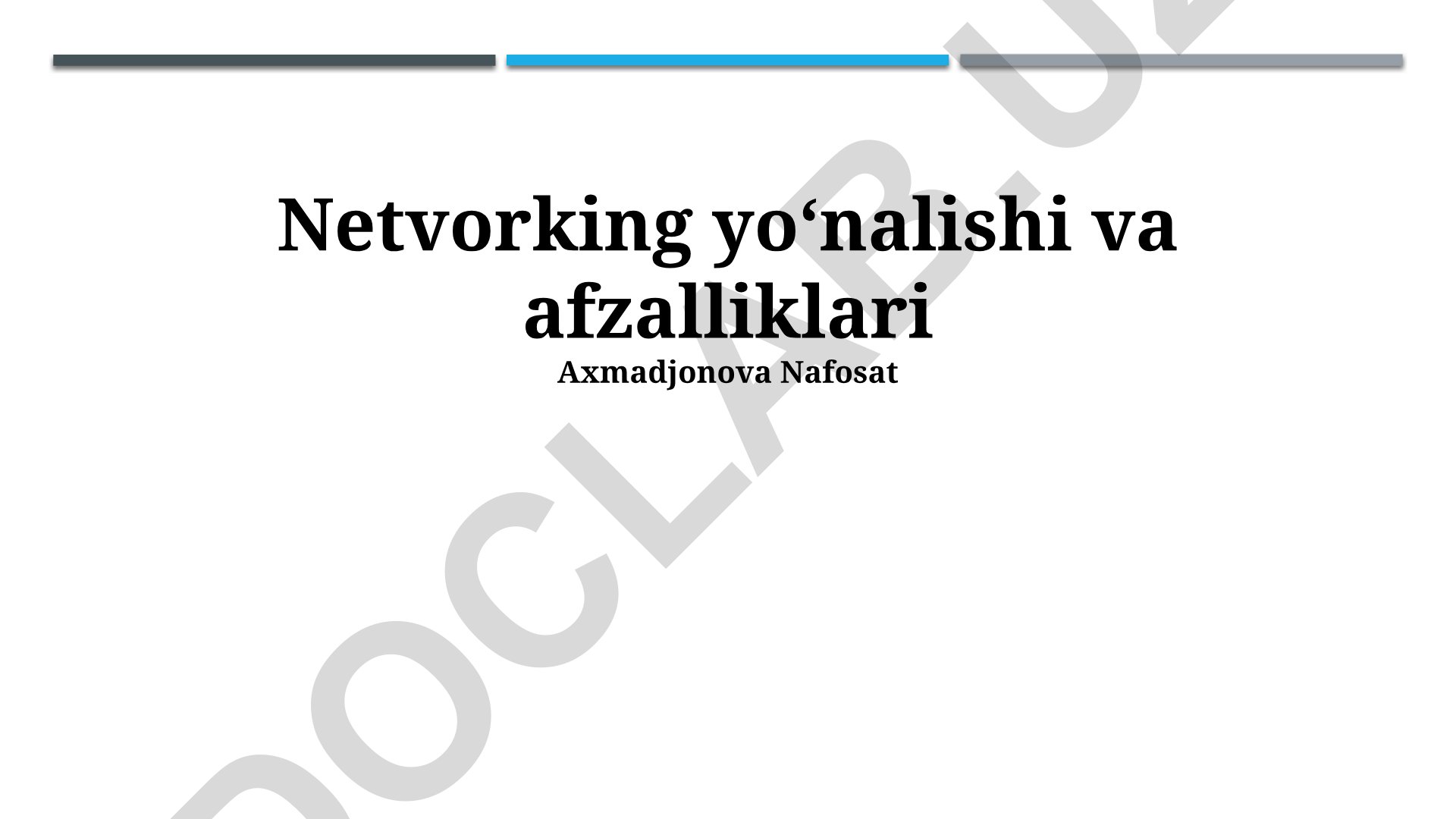 Tarmoq texnologiyalari afzalliklari va boshqarish
