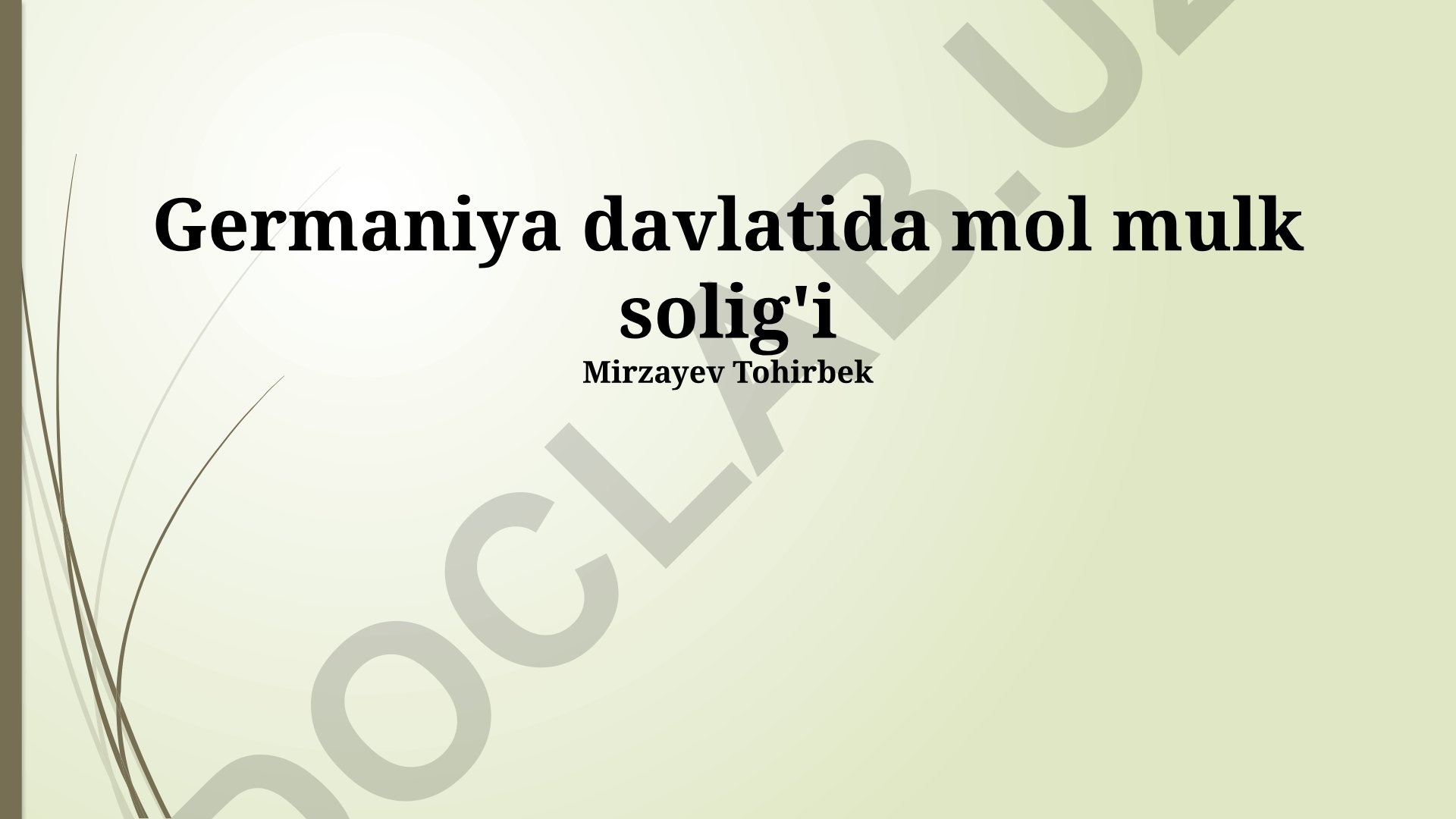 Germaniyada mol mulk solig'i tizimi va to'lash tartibi