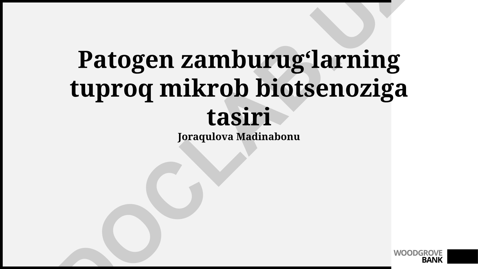 Patogen zamburugʻlarning tuproq mikrob biotsenoziga tasiri