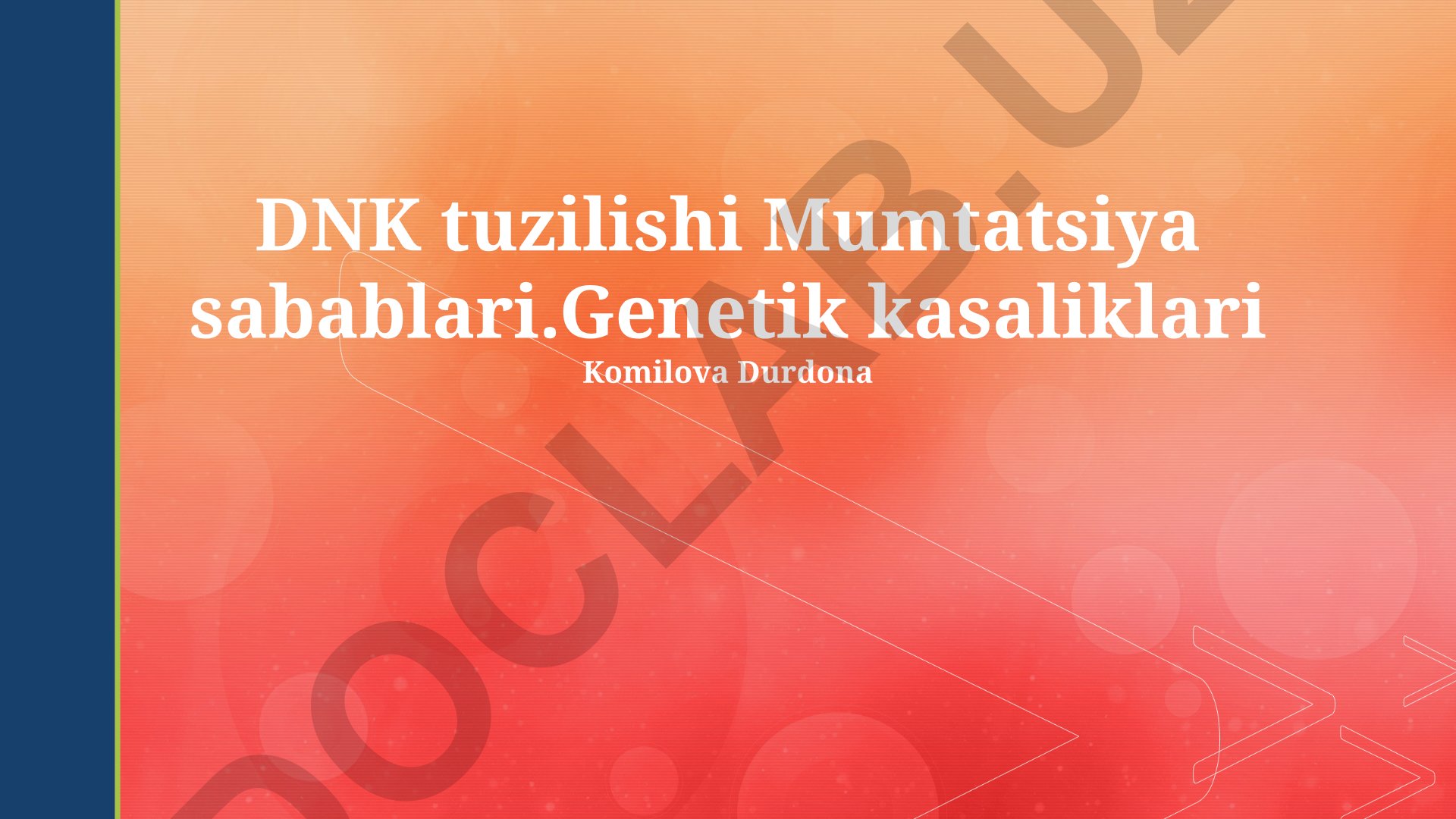 DNK tuzilishi va mutatsiyalar sabablari