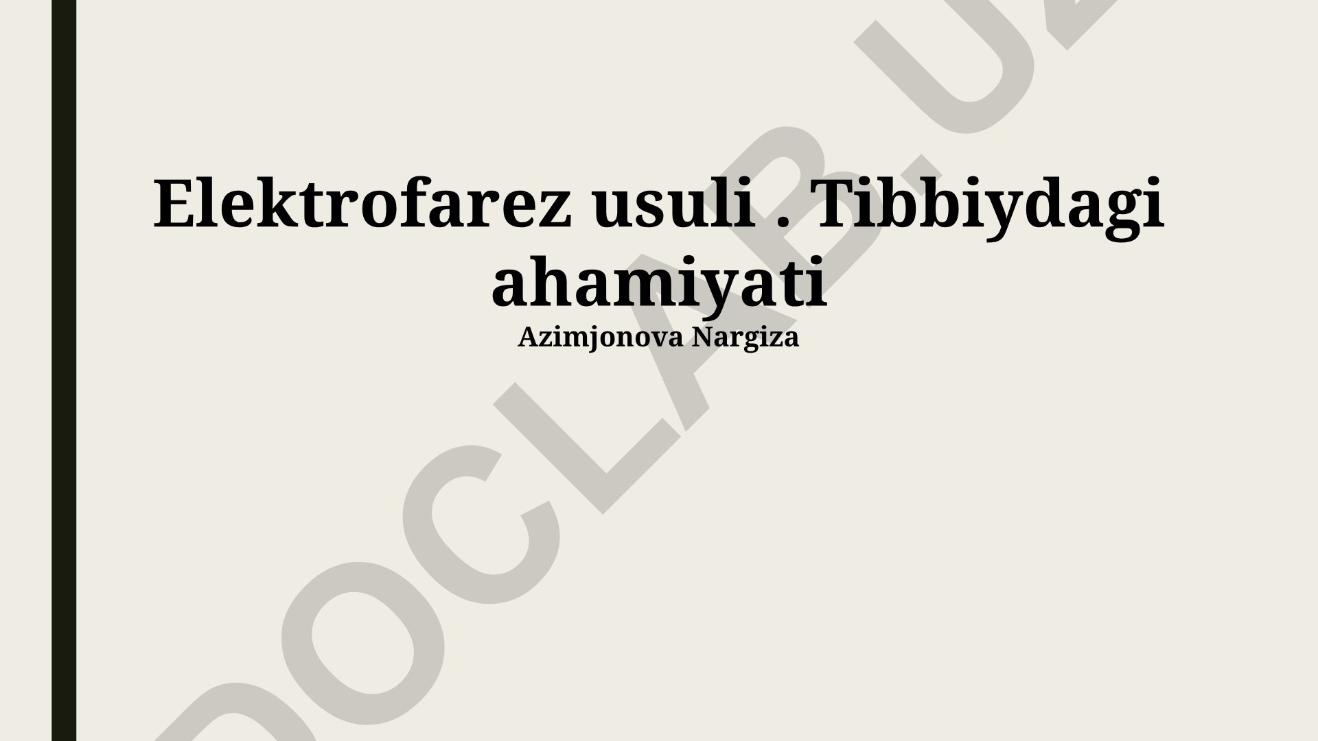 Elektroforez usuli va tibbiyotdagi ahamiyati