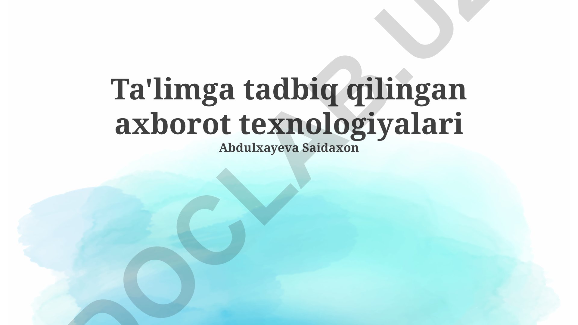 Ta'limda qo'llaniladigan axborot texnologiyalari va raqamlashtirish