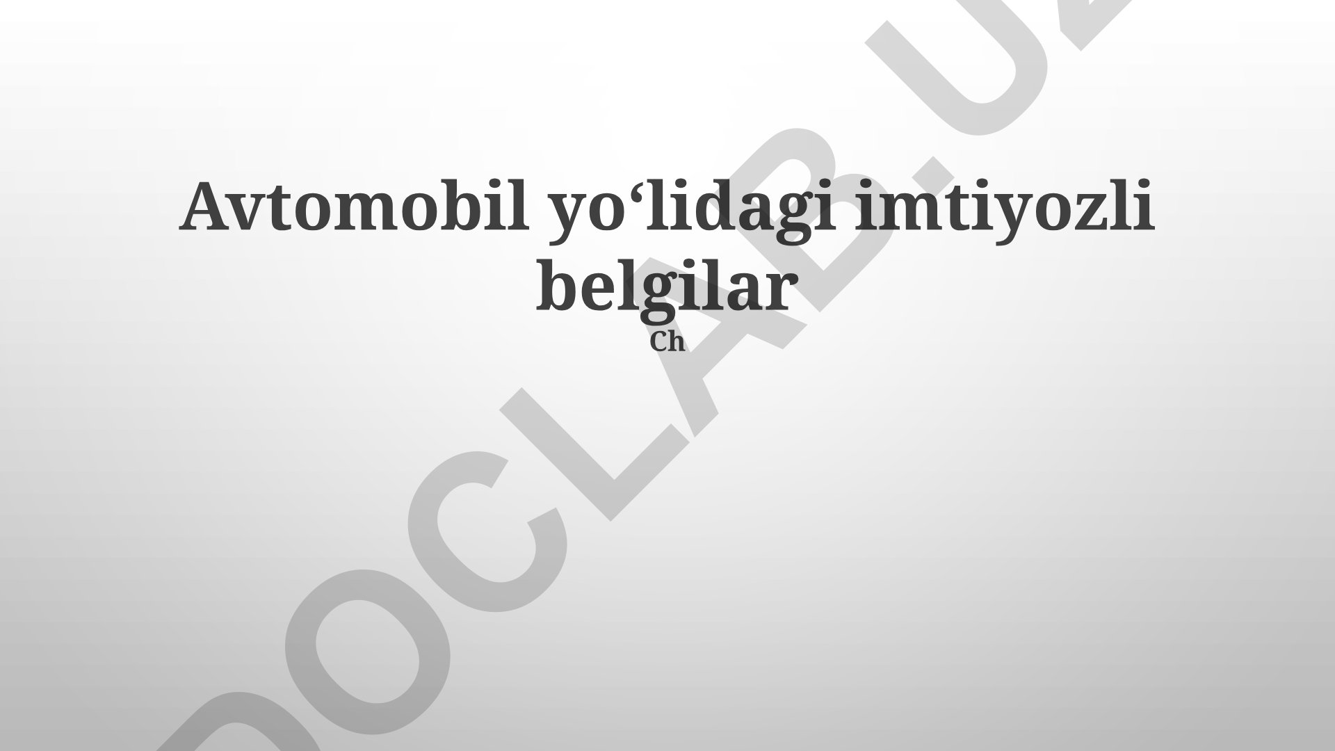 Avtomobil yoʻlidagi imtiyozli belgilar va ustuvorlik qoidalari