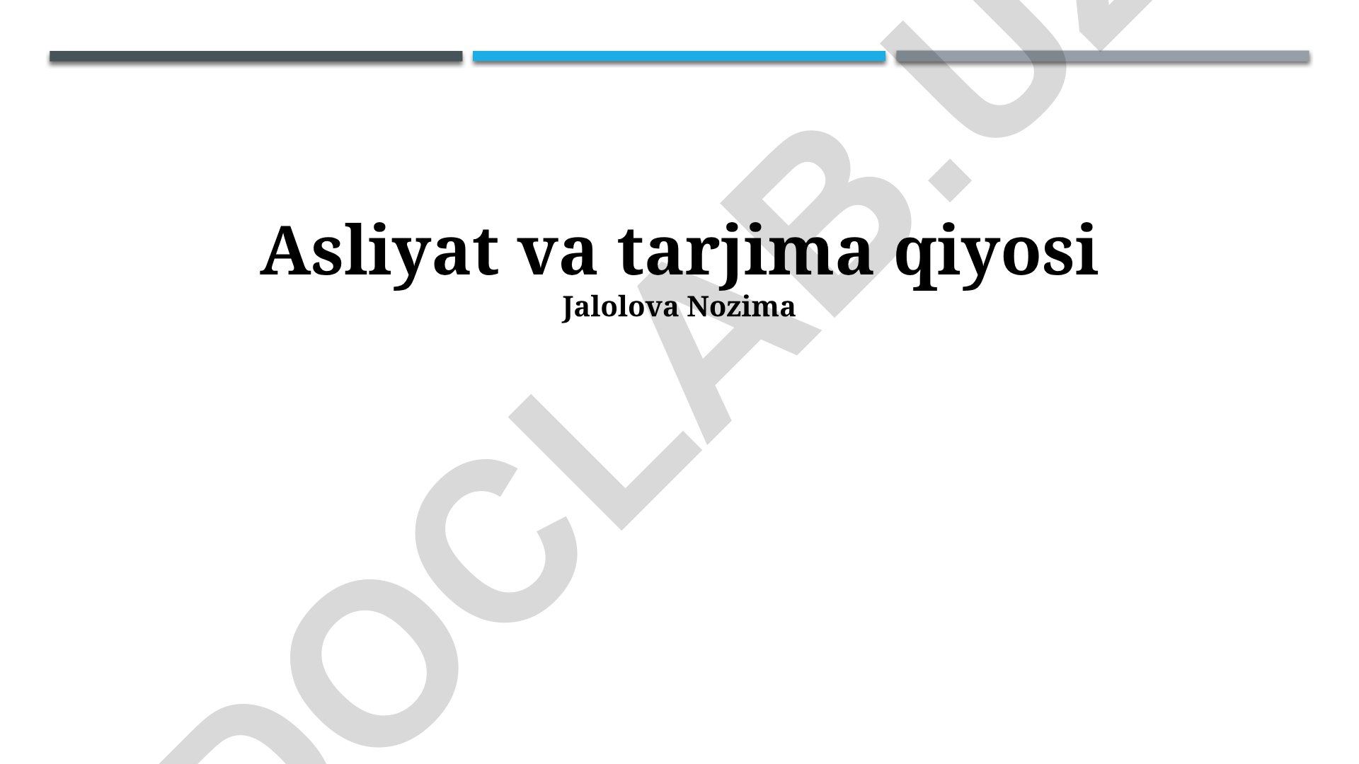 Asliyat va tarjima qiyosi: til xususiyatlari va taqqoslash usullari