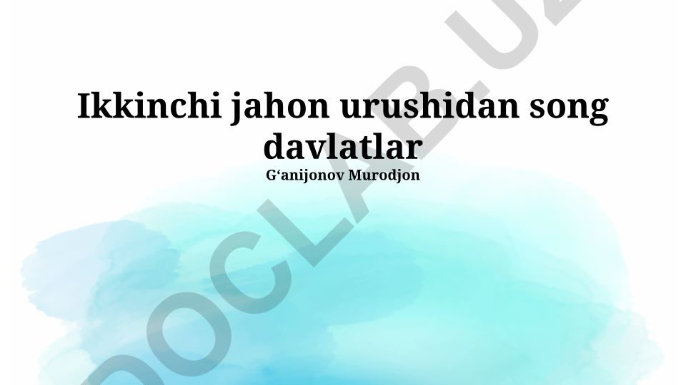 Ikkinchi jahon urushidan keyingi davlatlar shakllanishi va Sovuq urush davri