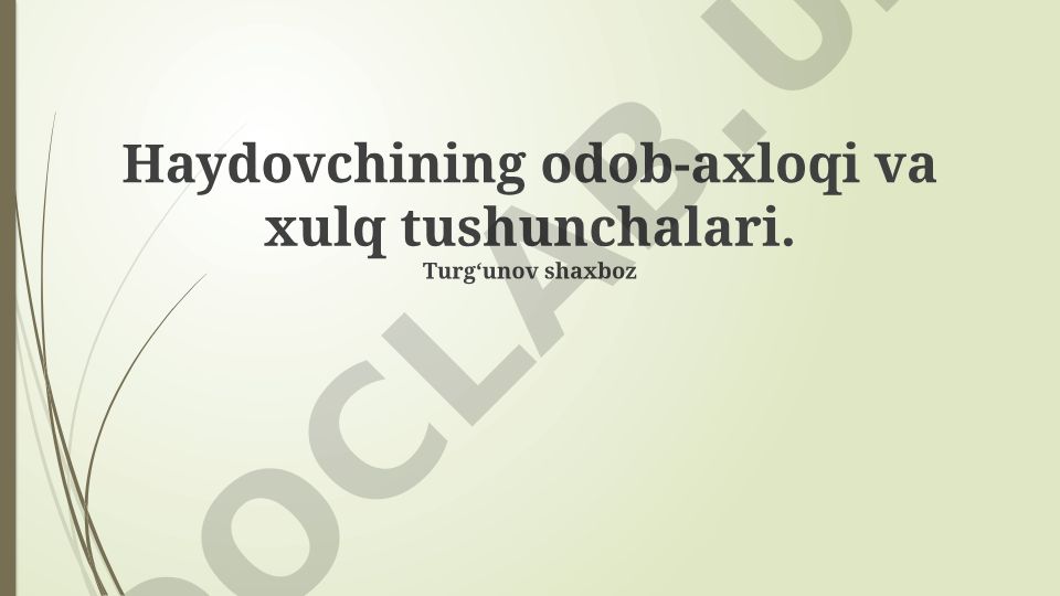 Haydovchining odob-axloqi va xulq tushunchalari